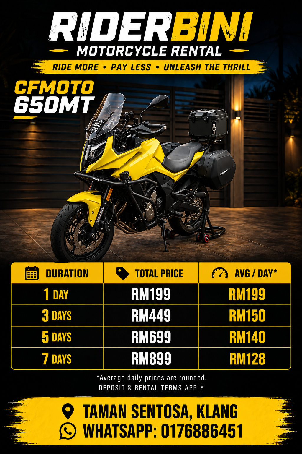 650MT: 1 day RM199; 3 days RM449; 5 days RM699; 7 days RM899